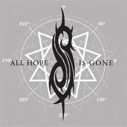 Slipknot (USA-1) : All Hope Is Gone (Single)